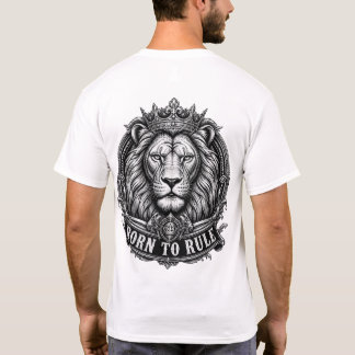 Geboren om te heersen t-shirt