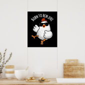 Geboren om te Jive Funny Chicken Pun Dark BG Poster (Keuken)