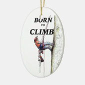 Geboren om te klimmen Boomchirurg Arborist Keramisch Ornament (Links)