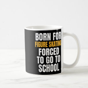 Geboren om te kunstschaatsen Funny Geschenk Koffiemok
