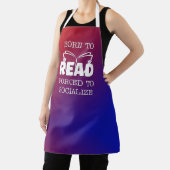 Geboren om te lezen Gedwongen om te socialiseren Schort (Insitu)