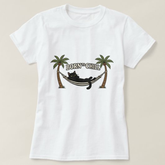 GEBOREN OM TE ONTSPANNEN T-SHIRT (Design voorkant)