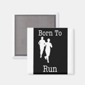 Geboren om te rennen magneet (Voorkant / Achterkant)