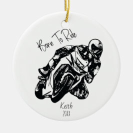 Geboren om te rijden Gepersonaliseerde naam Keramisch Ornament