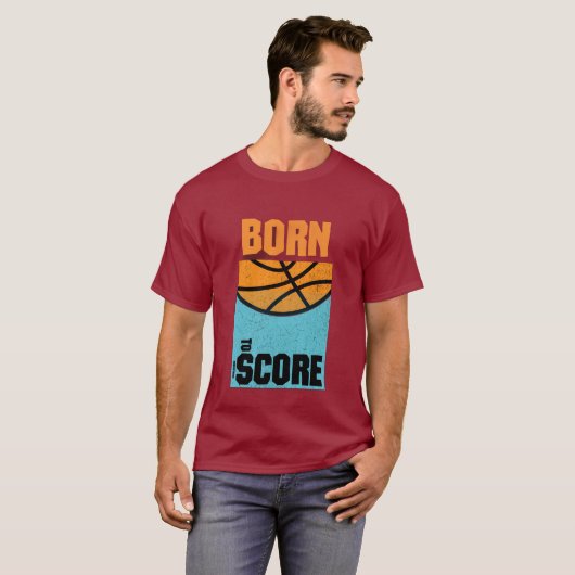Geboren om te scoren Basketbal T-shirt (Voorkant volledig)