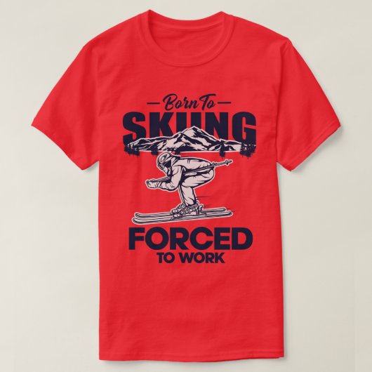 GEBOREN OM TE SKIËN T-SHIRT (Design voorkant)