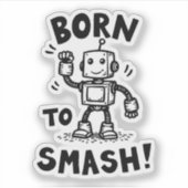 Geboren om te slaan sticker (Voorkant)