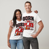 Geboren om te spelen t-shirt (Unisex)