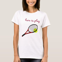 Geboren om te spelen, Tennis Ball en Racquet, Tren