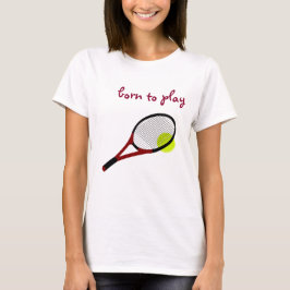 Geboren om te spelen, Tennis Ball en Racquet, Tren T-shirt