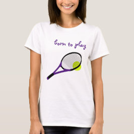Geboren om te spelen, Tennis Ball en Racquet, Tren T-shirt