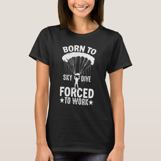 Geboren om te springen Schermspringer parachutes T-shirt (Voorkant)