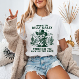 Geboren om te treuzelen Cowboy Kat Meme Grappig Di T-shirt