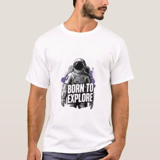 Geboren om te Verkennen Ruimtevaarder Paarse Nevel T-shirt