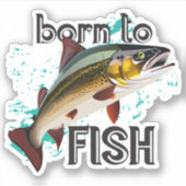 Geboren om te vissen forel Gevist Sticker (Voorkant)