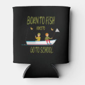 Geboren om te vissen - ga naar school blikjeskoeler (Voorkant)