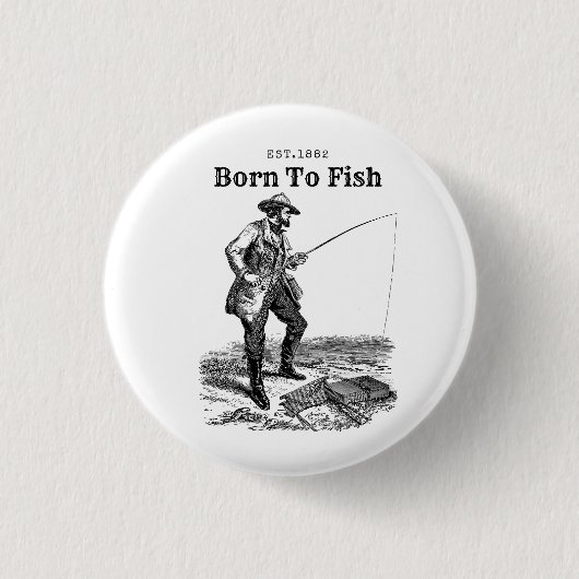 Geboren om te vissen ronde button 3,2 cm (Voorkant)