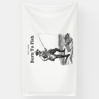 Geboren om te vissen spandoek