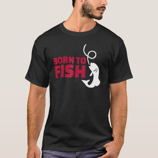 Geboren om te vissen t-shirt (Voorkant)