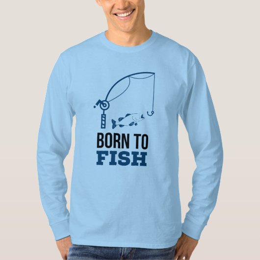 Geboren om te vissen t-shirt (Voorkant)