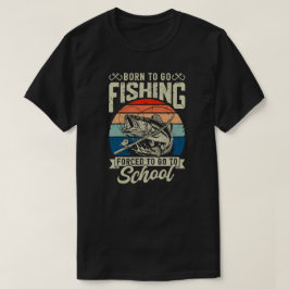 GEBOREN OM TE VISSEN T-SHIRT