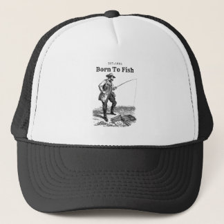 Geboren om te vissen trucker pet