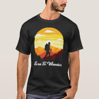 Geboren om te wandelen Avontuur Camping T-shirt