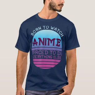 Geboren om te zien hoe geforceerd dierlijk alles v t-shirt