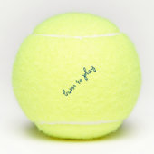 Geboren om Tennis Ball (Penn) te spelen Citaat Oce Tennisballen (Voorkant)