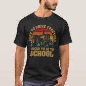 Geboren om tractoren te besturen die naar school m t-shirt (Voorkant)
