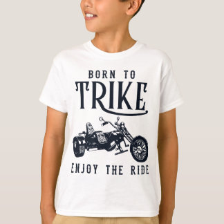 Geboren om Trike Driewielige Motorfiets T T-shirt