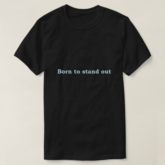 Geboren om uit te komen t-shirt (Design voorkant)