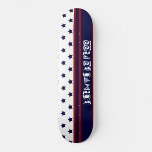 Geboren om vrij design te zijn persoonlijk skateboard