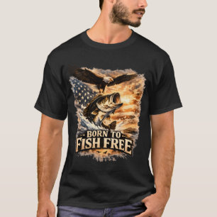 Geboren om vrij te vissen t-shirt