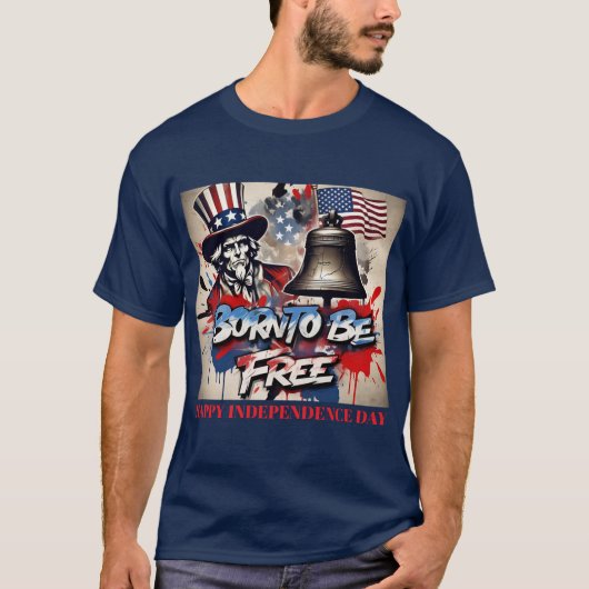 Geboren om vrij te zijn: Uncle Sam Art Custom T-shirt (Voorkant)