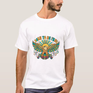 Geboren om Vrije Hippie te zijn T-shirt