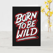 Geboren om wild te worden kaart (Gele Bloem)