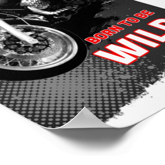 Geboren om wild te worden poster (Hoek)