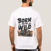 Geboren om Wild te worden T-shirt (Achterkant)