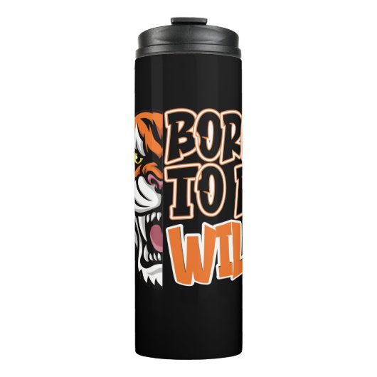 Geboren om Wild te worden - Tiger Art Thermosbeker (Voorkant)