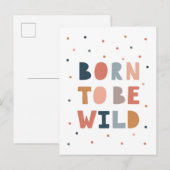 Geboren om Wild te zijn Briefkaart (Voorkant / Achterkant)