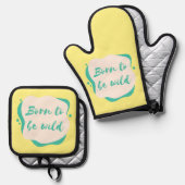 geboren om wild te zijn ovenwant & pannenlap set (Voorkant / Achterkant)