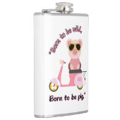 Geboren om wild te zijn _pig Quote Heupfles (Rechts)