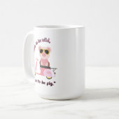Geboren om wild te zijn _pig Quote Koffiemok (Voorkant links)