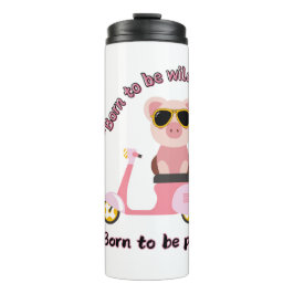 Geboren om wild te zijn _pig Quote Thermosbeker