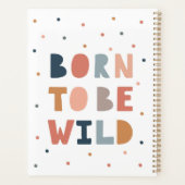 Geboren om Wild te zijn Planner (Achterkant)