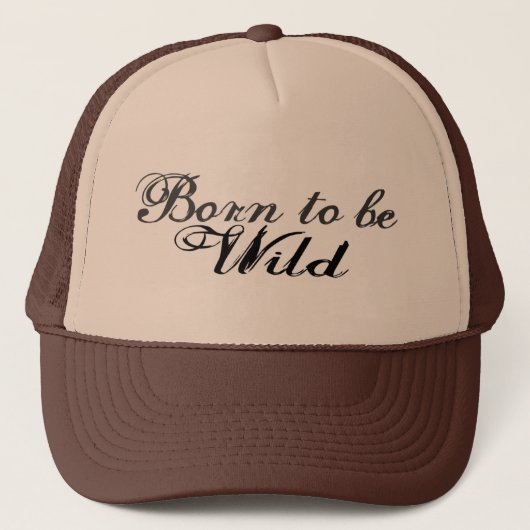 Geboren om Wild te zijn Trucker Pet (Voorkant)
