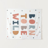 Geboren om Wild te zijn Wandkleed (Voorkant (horizontaal))