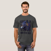 Geboren om wild te zijn (WOLF) T-shirt (Voorkant volledig)