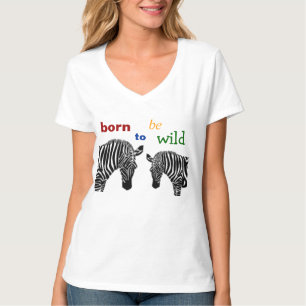Geboren om wilde Zebra te zijn T-shirt